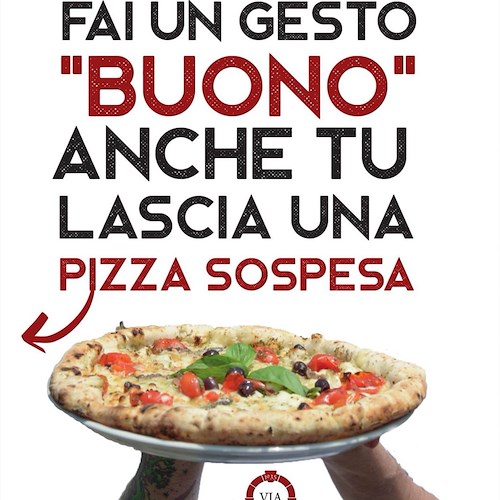 A Salerno arriva la “Pizza sospesa” alla pizzeria "Via Tribunali" di Corso Garibaldi