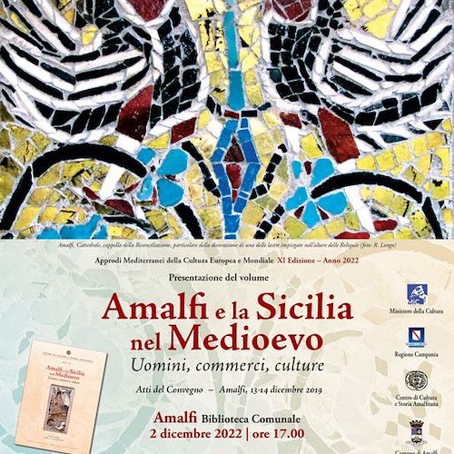 Amalfi, venerdì 2 dicembre presentazione del volume “Amalfi e la Sicilia nel Medioevo. Uomini, commerci, culture”