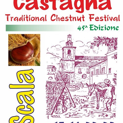 Dopo due anni di stop forzato torna a Scala la Festa della Castagna