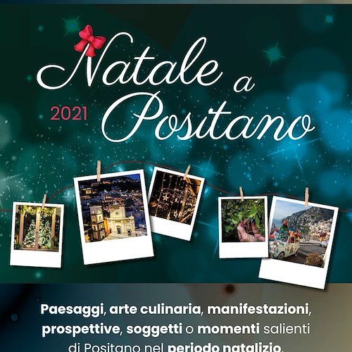"Natale a Positano 2021": al via la I edizione del concorso fotografico