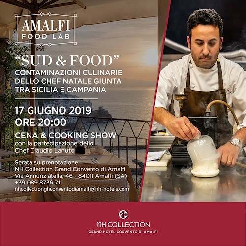 NH Collection Grand Hotel Convento di Amalfi e chef Natale Giunta presentano “Sud & Food”