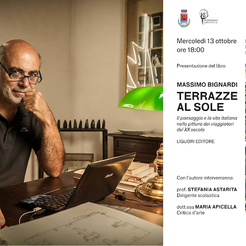 Positano, 13 ottobre la presentazione del libro "Terrazze al Sole" di Massimo Bignardi