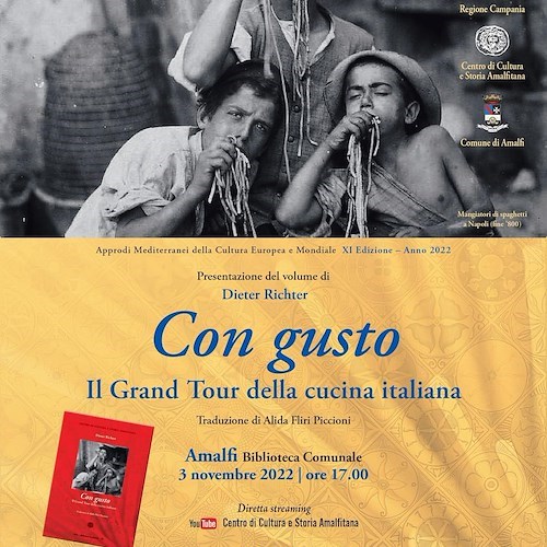 Stasera ad Amalfi la presentazione di “Con Gusto. Il Grand Tour della cucina italiana” di Dieter Richter